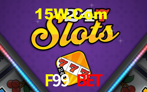 F99 Bet